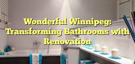 Wonderful Winnipeg: Transforming Bathrooms with Renovation 